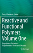 Reactive and Functional Polymers Volume One