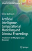 Artificial Intelligence, Computational Modelling and Criminal Proceedings