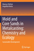 Mold and Core Sands in Metalcasting