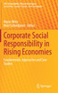 Corporate Social Responsibility in Rising Economies