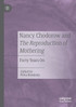 Nancy Chodorow and The Reproduction of Mothering