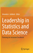 Leadership in Statistics and Data Science