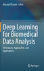 Deep Learning for Biomedical Data Analysis