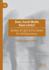 Does Social Media Have Limits?