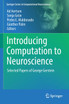 Introducing Computation to Neuroscience