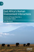 East Africa's Human Environment Interactions
