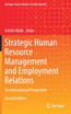 Strategic Human Resource Management and Employment Relations