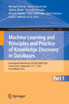 Machine Learning and Principles and Practice of Knowledge Discovery in Databases