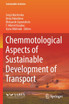 Chemmotological Aspects of Sustainable Development of Transport