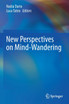 New Perspectives on Mind-Wandering