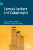 Samuel Beckett and Catastrophe