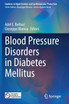 Blood Pressure Disorders in Diabetes Mellitus