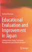 Educational Evaluation and Improvement in Japan