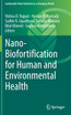 Nano-Biofortification for Human and Environmental Health