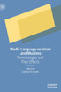 Media Language on Islam and Muslims