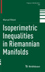 Isoperimetric Inequalities in Riemannian Manifolds