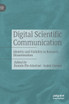 Digital Scientific Communication