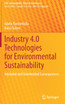 Industry 4.0 Technologies for Environmental Sustainability