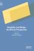 Disability and Media - An African Perspective