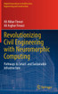 Revolutionizing Civil Engineering with Neuromorphic Computing