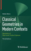 Classical Geometries in Modern Contexts