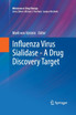 Influenza Virus Sialidase - A Drug Discovery Target