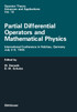 Partial Differential Operators and Mathematical Physics