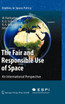 The Fair and Responsible Use of Space