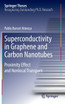 Superconductivity in Graphene and Carbon Nanotubes