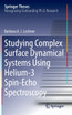 Studying Complex Surface Dynamical Systems Using Helium-3 Spin-Echo Spectroscopy
