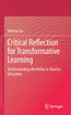 Critical Reflection for Transformative Learning