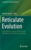 Reticulate Evolution