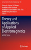 Theory and Applications of Applied Electromagnetics