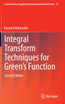 Integral Transform Techniques for Green's Function