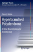 Hyperbranched Polydendrons