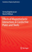 Effects of Magnetoelastic Interactions in Conductive Plates and Shells