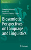 Biosemiotic Perspectives on Language and Linguistics