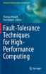 Fault-Tolerance Techniques for High-Performance Computing