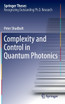 Complexity and Control in Quantum Photonics