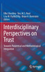 Interdisciplinary Perspectives on Trust