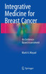 Integrative Medicine for Breast Cancer