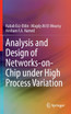 Analysis and Design of Networks-on-Chip Under High Process Variation