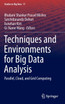 Techniques and Environments for Big Data Analysis