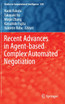 Recent Advances in Agent-based Complex Automated Negotiation