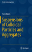 Suspensions of Colloidal Particles and Aggregates