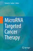 MicroRNA Targeted Cancer Therapy