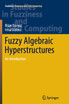 Fuzzy Algebraic Hyperstructures