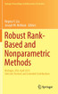 Robust Rank-Based and Nonparametric Methods