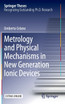 Metrology and Physical Mechanisms in New Generation Ionic Devices