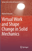 Virtual Work and Shape Change in Solid Mechanics